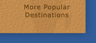 More Popular Destinations
